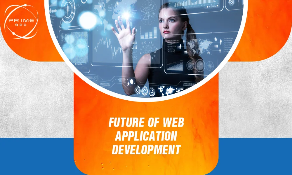 Future of Web Application Development: Emerging Trends