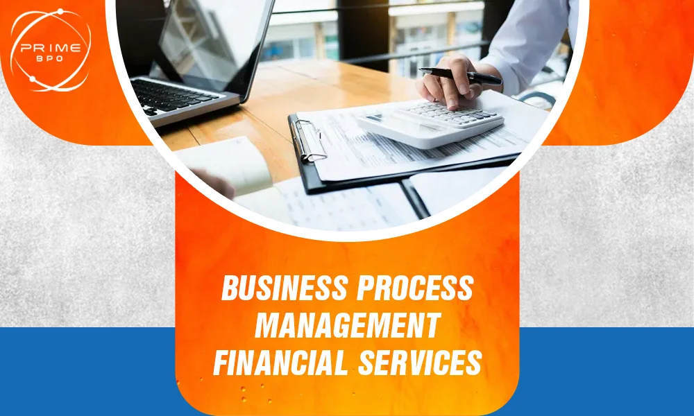 Optimize Business Process Management Financial Services